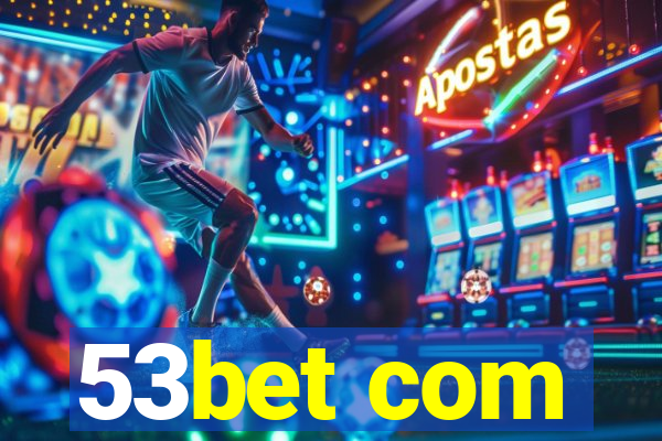 53bet com